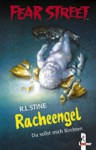 Fear Street. Racheengel: Du sollst mich fürchten - R. L. Stine