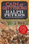 Cain at Gettysburg - Ralph Peters