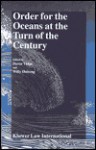 Order For The Oceans At The Turn Of The Century - Davor Vidas