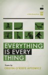 Everything is Everything - Cristin O'Keefe Aptowicz