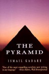 The Pyramid - Ismail Kadaré