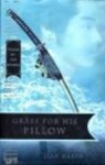 Grass for His Pillow (Tales of the Otori, # 2) - Lian Hearn