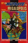 Un Mutante en Megalópolis (Marvel Prestigio #27: Nuevos Mutantes) - Ann Nocenti, Brett Blevins