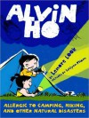 Alvin Ho: Allergic to Camping, Hiking, and Other Natural Disasters - Lenore Look, Everette Plen