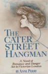 The Cater Street Hangman - Anne Perry