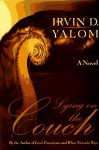 Lying on the Couch: A Novel - Irvin D. Yalom