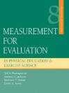 Measurement for Evaluation in Physical Education and Exercise Science - Ted A. Baumgartner