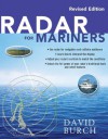 Radar for Mariners, Revised Edition - David Burch