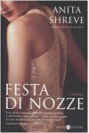 Festa Di Nozze: Romanzo - Anita Shreve