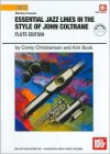 Essential Jazz Lines in the Style of John Coltrane, Flute Edition - Corey Christiansen, Kim Bock