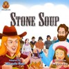 Stone Soup - Miranda Paul, Antara Majumder