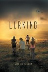 Lurking - Michael Martin