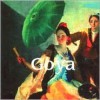 Goya: 1746-1828 (Mega Squares) - New Line Books, Francisco Goya, Concepts Confidential