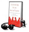 Listening Is an Act of Love: A Celebration of American Life from the StoryCorps Project - Dave Isay, Gloria Vanderbilt