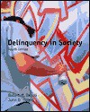 Delinquency in Society - Robert M. Regoli, John D. Hewitt