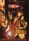 The Kindling - Jennifer Armstrong, Nancy Butcher