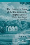 The Histories of Some of the Penitents in the Magdalen House - Jennie Batchelor, Megan Hiatt