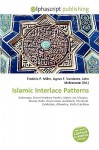 Islamic Interlace Patterns - Agnes F. Vandome, John McBrewster, Sam B Miller II