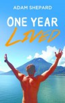 ONE YEAR LIVED - Adam Shepard