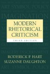 Modern Rhetorical Criticism - Roderick P. Hart, Suzanne Daughton