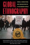 Global Ethnography: Forces, Connections, and Imaginations in a Postmodern World - Michxe6l Burawoy, Joseph A. Blum, Sheba Mariam George, Zsuzsa Gille, Millie Thayer