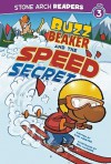 Buzz Beaker and the Speed Secret - Cari M. Meister, Bill McGuire