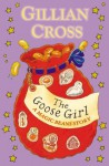 The Goose Girl: A Magic Beans Story - Gillian Cross