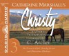 Christy Collection Books 7-9: The Princess Club, Family Secrets, Mountain Madness - Catherine Marshall, C. Archer, Jaimee Draper