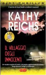 Il villaggio degli innocenti - Kathy Reichs, A.E. Giagheddu