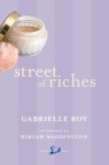 Street of Riches - Gabrielle Roy, Miriam Waddington