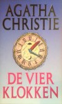 De vier klokken - Agatha Christie