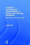 Finding Humanity: The Psychological Care of People Wth Severe Learning Disabilities - Jennifer Webb