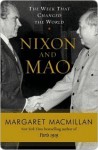 Nixon and Mao: The Week That Changed the World - Margaret MacMillan