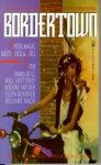 Bordertown: Where Magic Meets Rock & Roll - Terri Windling;Mark Alan Arnold