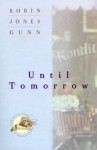 Until Tomorrow - Robin Jones Gunn