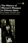 The History of Women's Mosques in Chinese Islam - Maria Jaschok