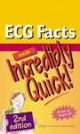 ECG Facts Made Incredibly Quick! - Lippincott Williams & Wilkins