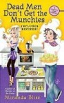 Dead Men Don't Get the Munchies - Miranda Bliss