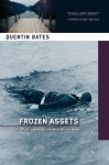 Frozen Assets - Quentin Bates