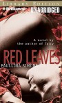 Red Leaves - Paullina Simons, Sandra Burr