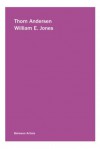 Thom Andersen / William E. Jones (Between Artists) - Thom Andersen, William E. Jones, Alejandro Cesarco