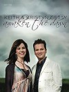 Keith & Kristyn Getty: Awaken the Dawn - Keith Getty, Kristyn Getty