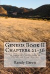 Genesis Book II Chapters 21-36: Volume 1 of Heavenly Citizens in Earthly Shoes, an Exposition of the Scriptures for Disciples and Young Christians - Randy Green
