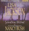 Something Wicked - Lisa Jackson, Nancy Bush