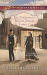 The Marshal's Ready-Made Family (Love Inspired Historical) - Sherri Shackelford