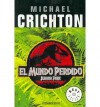 El Mundo Perdido (Parque Jurásico, #2) - Michael Crichton, Carlos Milla Soler