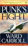 Punk's Fight - Ward Carroll