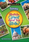 Texas: What's So Great about This State? - Kate Boehm Jerome