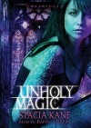 Unholy Magic - Stacia Kane, Bahni Turpin