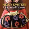 Crocheted Flowers - Nicky Epstein